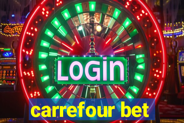 carrefour bet